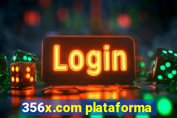 356x.com plataforma